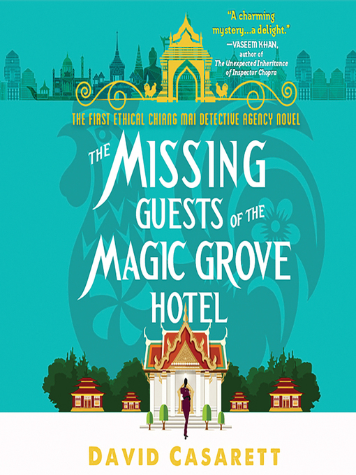 Title details for The Missing Guests of the Magic Grove Hotel by David Casarett - Available